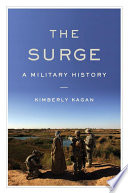 The surge : a military history / Kimberly Kagan.