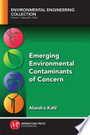 Emerging contaminants of concern / Alandra Kahl.