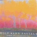 Wolf Kahn pastels / by Wolf Kahn ; with an introduction by Barbara Novak.