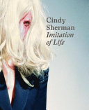 Cindy Sherman, Imitation of life /