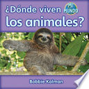 ¿Dónde viven los animales? /