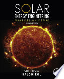 Solar energy engineering : processes and systems /