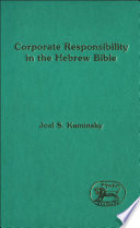 Corporate responsibility in the Hebrew Bible /