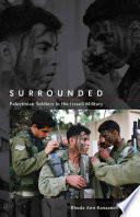 Surrounded : Palestinian soldiers in the Israeli military /