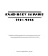 Kandinsky in Paris, 1934-1944.