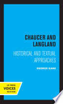 Chaucer and Langland historical and textual approaches /