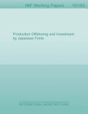 Production offshoring and investment by Japanese firms /