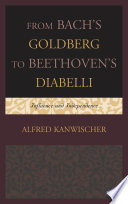 From Bach's Goldberg to Beethoven's Diabelli : influence and independence /