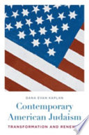 Contemporary American Judaism : transformation and renewal /