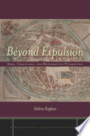 Beyond expulsion : Jews, Christians, and Reformation Strasbourg /