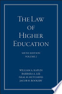 The law of higher education. a comprehensive guide to legal implications of administrative decision making / William A. Kaplin [and three others].