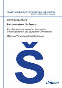 Zeichen setzen fur Europa : der Gebrauch europaischer lateinischer Sonderzeichen in der deutschen Offentlichkeit /