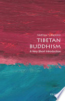 Tibetan Buddhism : a very short introduction /