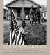 Controversy and hope : the civil rights photographs of James Karales / Julian Cox with Rebekah Jacob and Monica Karales ; foreword by Andrew Young.