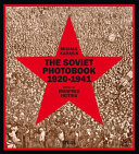 The Soviet photobook 1920-1941 /