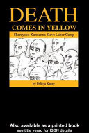Death comes in yellow : Skarżysko-Kamienna slave labor camp / by Felicja Karay ; translated from the Hebrew by Sara Kitai.