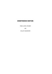 Northern rover : the life story of Olaf Hanson /