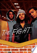 The fight / by Elizabeth Karre.