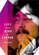 Lucy in the mind of Lennon /