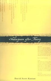 Shakespeare after theory / David Scott Kastan.