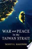 War and peace in the Taiwan Strait