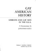 Gay American history : lesbians and gay men in the U.S.A. : A documentary /