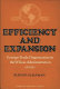 Efficiency and expansion ; foreign trade organization in the Wilson administration, 1913-1921 / [by] Burton I. Kaufman.