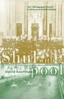 Shul with a pool : the "synagogue-center" in American Jewish history /