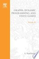 Graphs, dynamic programming, and finite games /