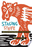 Staging strife : lessons from performing ethnography with Polish Roma women / Magdalena Kazubowski-Houston.