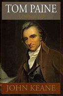 Tom Paine : a political life / John Keane.