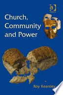 Church, community and power / Roy Kearsley.