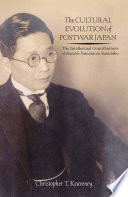 The cultural evolution of postwar Japan : the intellectual contributions of Kaizō's Yamamoto Sanehiko /