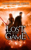 Lost in the game Christopher Keene.