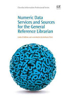 Numeric data services and sources for the general reference librarian /