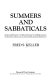 Summers and sabbaticals : selected papers on psychology and education / Fred S. Keller.