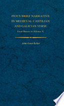 Pious Brief Narrative in Medieval Castilian & Galician Verse : From Berceo to Alfonso X.