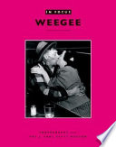 Weegee : photographs from the J. Paul Getty Museum /