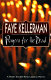 Prayers for the dead / Faye Kellerman.