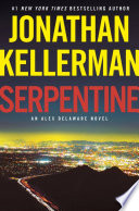 Serpentine / Jonathan Kellerman.