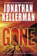 Gone : an Alex Delaware novel / Jonathan Kellerman.