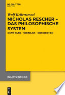 Nicholas Rescher - das philosophische System : Einfuhrung, Uberblick, Diskussionen /