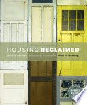Housing reclaimed : sustainable homes for next to nothing / Jessica Kellner.