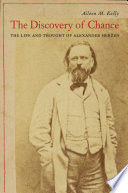 The discovery of chance : the life and thought of Alexander Herzen / Aileen M. Kelly.