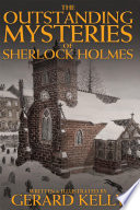 The outstanding mysteries of Sherlock Holmes /