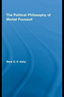 The political philosophy of Michel Foucault /