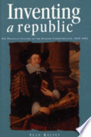 Inventing a republic : the political culture of the English Commonwealth, 1649-1653 /