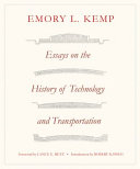 Essays on the history of technology and transportation /