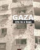 Gaza : life in a cage /