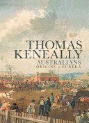 Australians / Thomas Keneally.